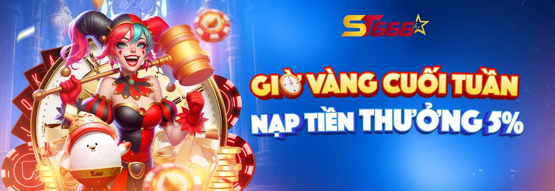 Khuyến mãi giờ vàng cuối tuần nạp tiền nhận thưởng 5% tại ST666